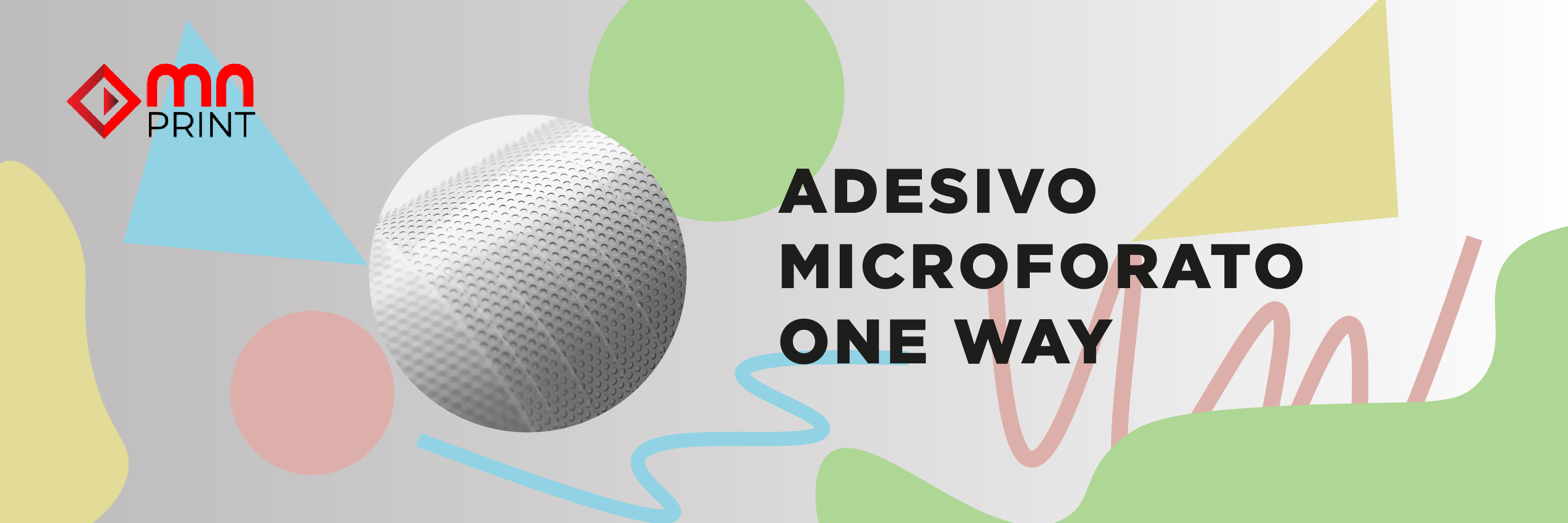 Adesivo microforato one way Adesivo microforato one way